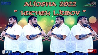 ALIOSHA 2022 🎷" KUCHEK LJUBOV " 🎷 🎶 New 2022 🎶 ♫ █▬█ █ ▀█▀ ♫