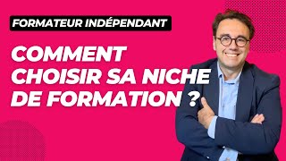 Comment choisir sa niche de formation