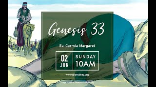 Kejadian 33 | 2 June 2024 | Ev Carmia Margaret | GKY Sydney