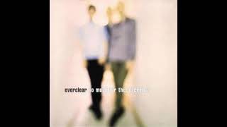 Everclear - So Much For The Afterglow