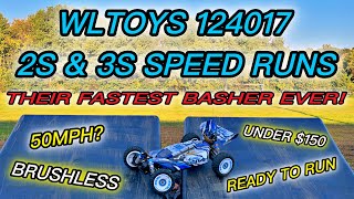 WLToys 124017 - 2S & 3S SPEED RUNS - BEST BUDGET BASHER UNDER $150 - 50MPH!? BIG AIR