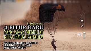 4 FITUR SIMPEL, TAPI SANGAT BERGUNA! UPDATE 0.18.0 - PUBG Mobile