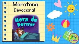 Maratona Devocional hora de dormir bíblico infantil @JayKids