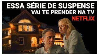 Série de Suspense Lotada de Mistério e Reviravoltas na Netflix tem só 7 Episódios e vai te Prender