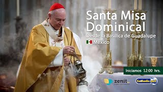 Misa dominical desde la Basílica de Guadalupe 🇲🇽. 10/noviembre/2024 12:00 hrs.