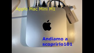 Apple Mac mini M1 unboxing e prime impressioni