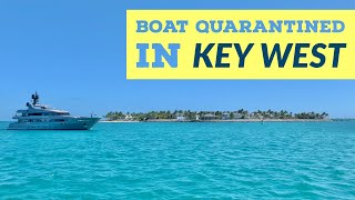 Ep 25: Self Quarantined on our Boat in Key West