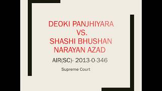 Deoki Panjhiyara v  Shashi Bhushan Azad || Supreme Court Judgment Summary | www.legalarmor.co.in |