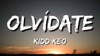 Kidd Keo - Olvídate (Letra\Lyrics)