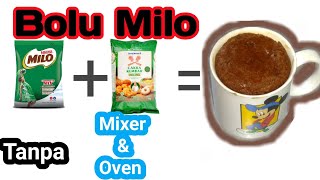 Bolu Milo Cuma -+ 30Menit. Bolu Milo tanpa Oven dan Mixer. Bolu Milo Obat Laper  Buat yang Mager