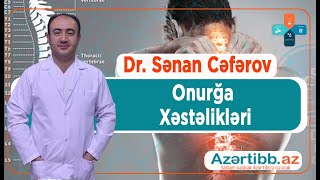 Dr Sənan Cəfərov - Onurğa xəstəlikləri