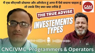 Financial Advice by Mr Lokesh Miglani for CNC Programmers & CNC Operators and CAD CAM Professionals