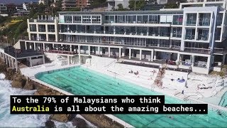 79% of Malaysians think Australia is all about the amazing beaches..... Think again...