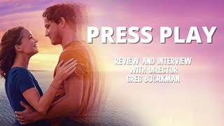 Press Play | Movie Review and Interview w/ the Director