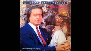 Mirko Rondovic - Svi Pljevaljski tamburasi - (Audio 1987) HD