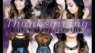 Thanksgiving hair, makeup, & outfit