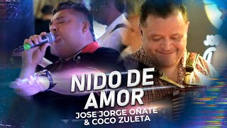 Nido De Amor - Coco Zuleta & Jose Jorge Oñate (En Vivo)