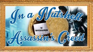 Assassin's Creed - In a Nutshell (Classic)