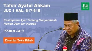 Ngaji Tafsir Ayatul Ahkam # Juz 1 Hal. 617-619 # KH. Marzuqi Mustamar