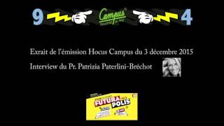 Interview Pr. Patrizia Paterlini-Bréchot Campus FM