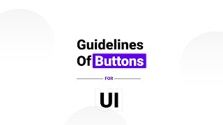 Guidelines Of Buttons For Material UI Design || Figma || XD || Buttons || UI