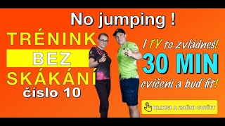 No jumping č.10 (cvičení bez skákání)