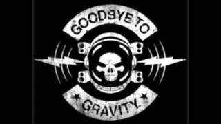 Goodbye to Gravity - These chains (with lyrics)