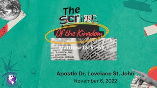 Sunday Service| The Scribe of The Kingdom| November 6, 2022