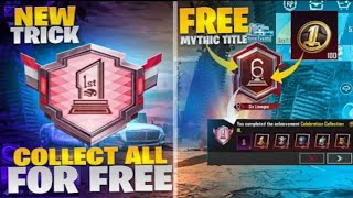 Get Free Mythic 6th Anniversary Title | How To Complete [Celebration Collection] Achievement | PUBGM