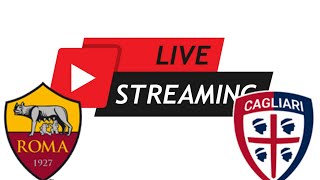 LIVE! Serie A LIVE AS ROMA vs Cagliari FOOTBALL MATCH | COUNTDOWN