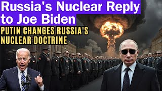 Russia's Nuclear Reply to Biden | Putin will Officially Change Russia's Nuclear Doctrine I By WHN