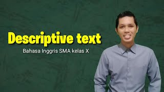 Descriptive text | Descriptive place Bahasa Inggris SMA kelas X