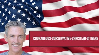 Courageous-Christian-Constitutional-Conservative-Citazens