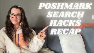 POSHMARK SEARCH HACKS RECAP | Any new info?