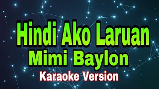 Hindi Ako Laruan - Mimi Baylon/karaoke version #mix #karaoke