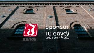 ILVA at Łódź Design Festival 2016