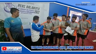 Tim Pemko Banjarmasin Juara Turnamen Bulu Tangkis