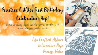 Life Crafted Process Video w/ Digital Cut File (Peartree Cutfiles' First Birthday Celebration Hop!)