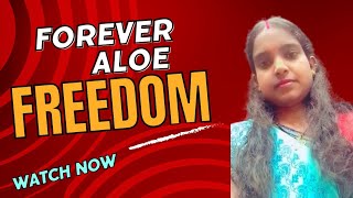 Forever freedom benefits in Hindi। Forever freedom kese use kare। Seema Ray। 2024