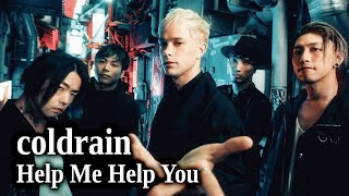 coldrain - Help Me Help You (English Lyrics Subtitles)