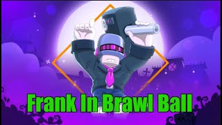 Frank In Brawl Stars | Brawl Stars #Shorts