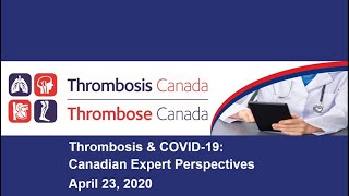 Thrombosis & COVID-19 April 23 TC Webinar