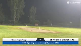 Live Cricket Match | BROTHERS XI CRICKET CLUB vs Noida Night Kings | 29-Sep-24 04:51 PM | Brothers…