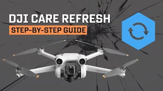 DJI Care Refresh Step-by-Step Guide I 1-Year Vs 2-Year Plan I is it Worth??