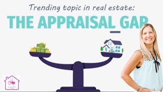 Appraisal Gap | What Is It?