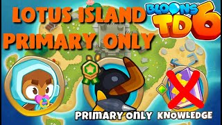 BTD6 - Lotus Island - Primary Only - Easy (no knowledge, no powers)