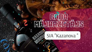 GADA MĀJRAŽOTĀJS - SIA "Kazanova"