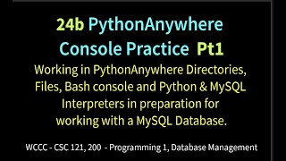 24b Python Anywhere Console Practice Pt1