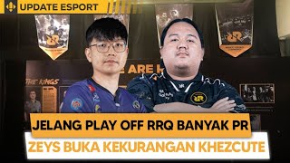 ZEYS Buka KEKURANGAN Coach RRQ, KHEZCUTE Masih Banyak PR Menuju PLAY OF Season 14 Ini