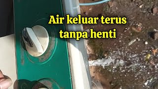 Cara memperbaiki mesin cuci air keluar terus